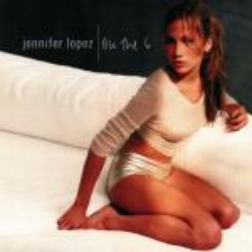 Lopez, Jennifer - On The 6