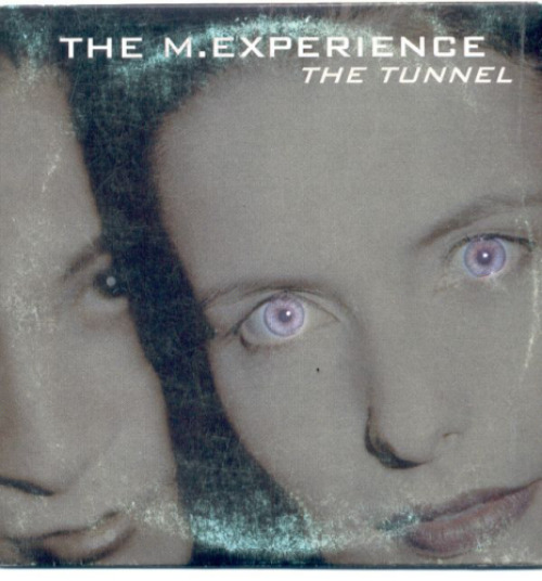 The M. Experience - The Tunnel