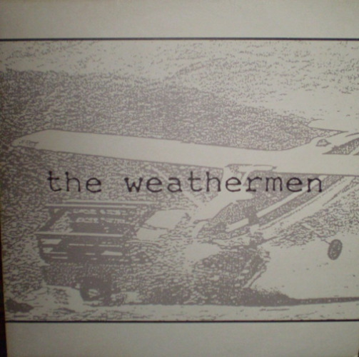 The Weathermen - Deep Down South