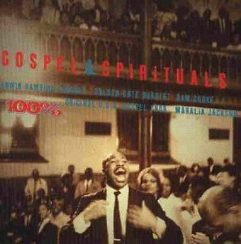 Various - 100% Gospel & Spirituals