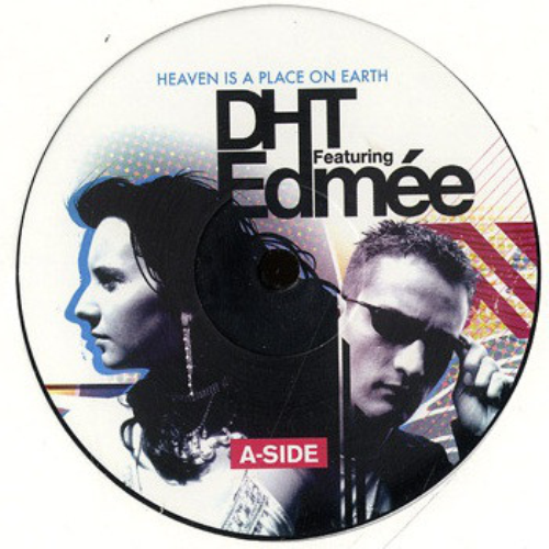 Dht Featuring Edmée - Heaven Is A Place On Earth