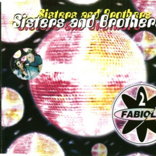2 FABIOLA - Sisters And Brothers - CD single