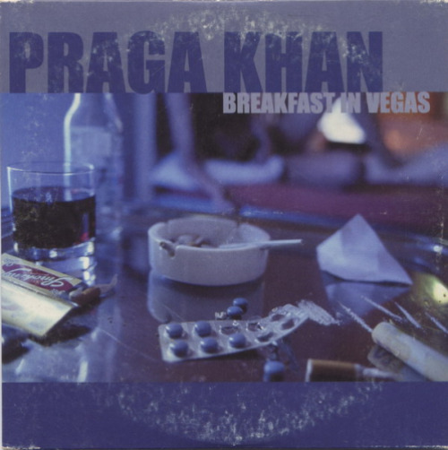 Praga Khan - Breakfast In Vegas