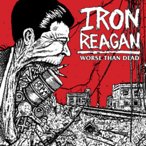 Iron Reagan - Worse Than Dead (ltd White Vinyl)