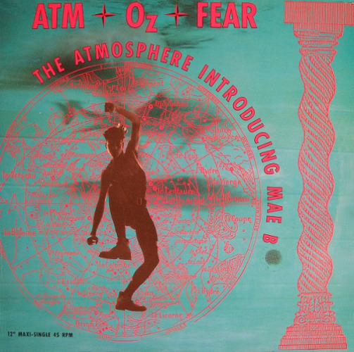 The Atmosphere Introducing Mae B - Atm-oz-fear