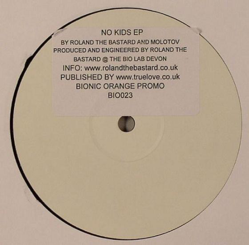 Roland The Bastard And Molotov - No Kids Ep (promo)