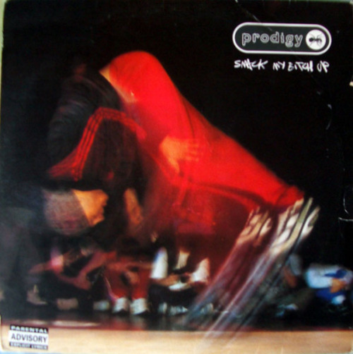 Prodigy - Smack My Bitch Up