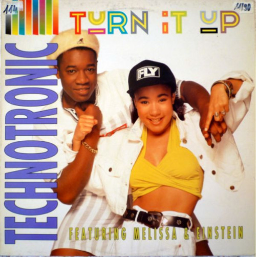 TECHNOTRONIC FEATURING MELISSA & EINSTEIN - Turn It Up - Disque Maxi x 1