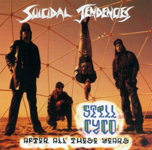 Suicidal Tendencies - Still Cyco After All These Years