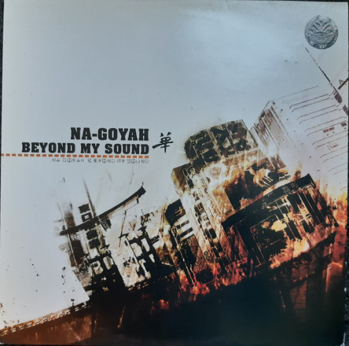 Na-goyah - Beyond My Sound