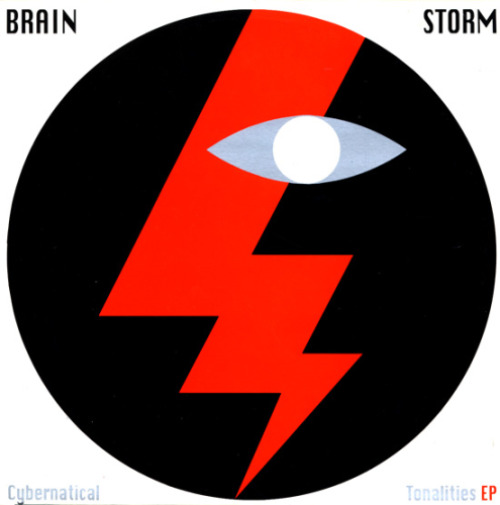 Brainstorm - Cybernatical Tonalities E.p. (repress)