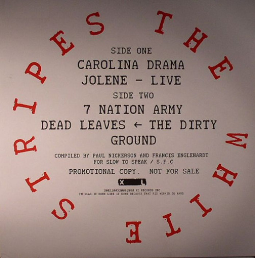 White Stripes - Carolina Drama / 7 Nation Army/ Dead Leaves