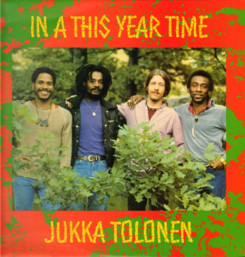 Jukka Tolonen - In A This Year Time