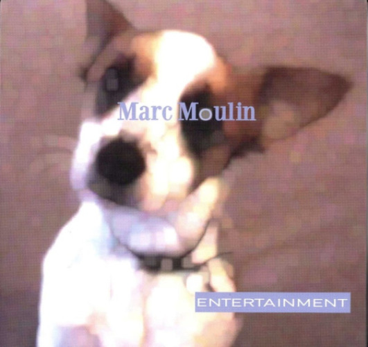 Marc Moulin - Entertainment