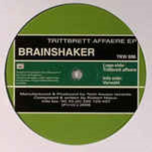 Brainshaker - Trittbrett Affaere Ep