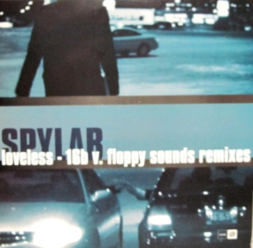Spylab - Loveless (16b Vs. Floppy Sounds Remixes)