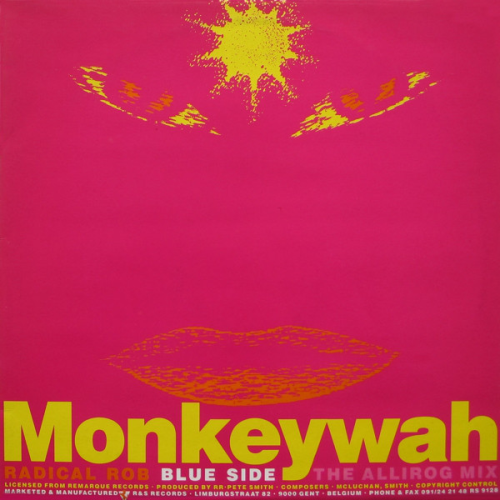 Radical Rob - Monkeywah Mixes (re-press)