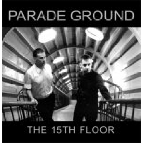 Parade Ground - The 15th Floor Lp