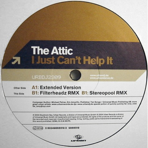 The Attic - I Just Can't Help It