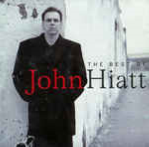 John Hiatt - The Best Of