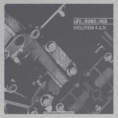 Life Runs Red - Evolution 4 A.m.