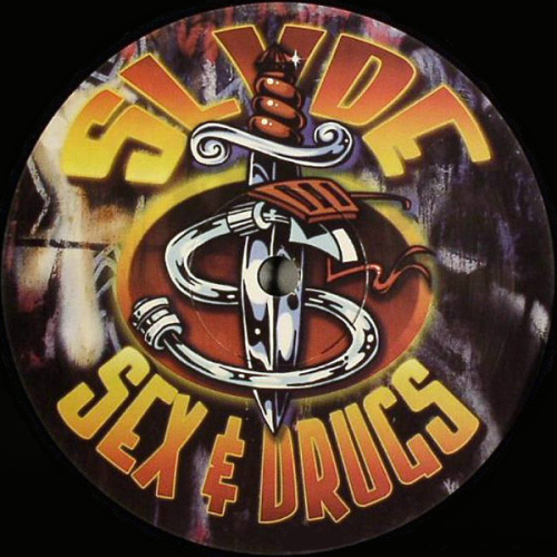 Slyde - Sex & Drugs