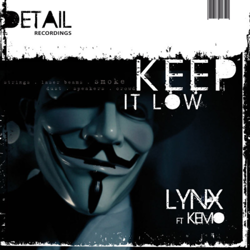 Lynx Ft Kemo / Lynx & Malibu - Keep It Low / Bangin Arcs