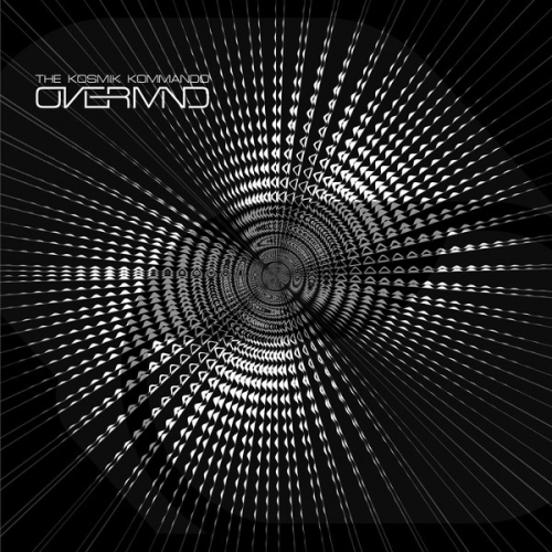 The Kosmik Kommando - Overmind