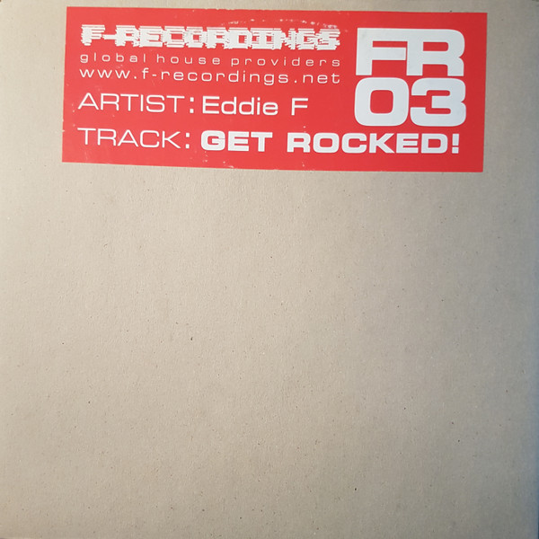 Eddie F - Get Rocked