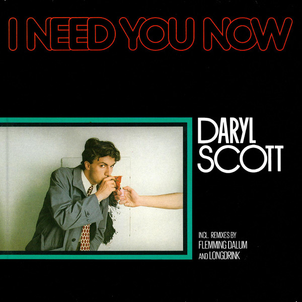 Daryl Scott - I Need You Now
