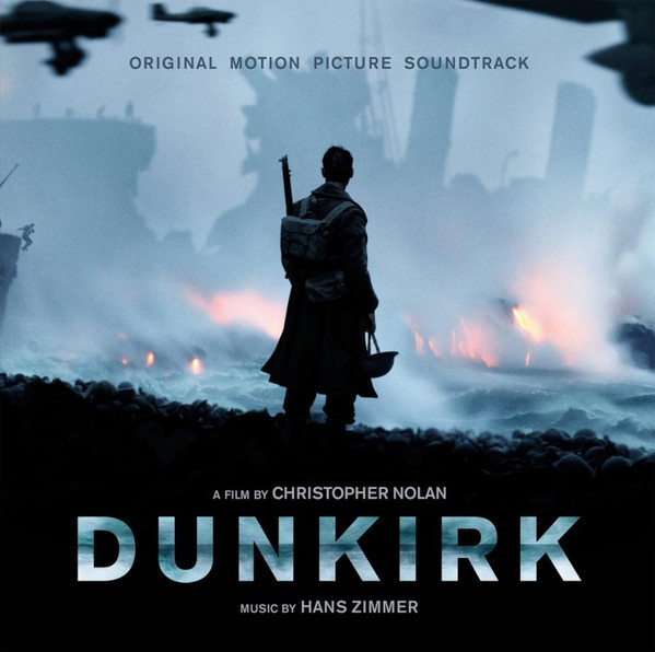 Hans Zimmer - Dunkirk (original Motion Picture Soundtrack)