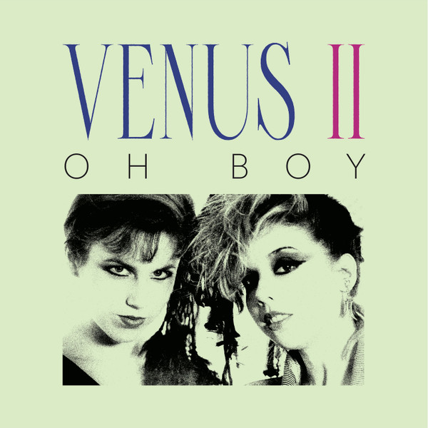 Venus Ii - Oh Boy