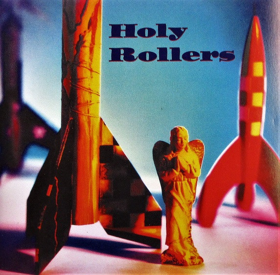 Holy Rollers - Holy Rollers