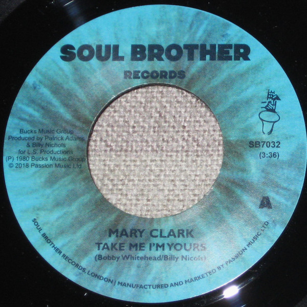 Mary Clark - Take Me I'm Yours / You Got Your Hold On Me