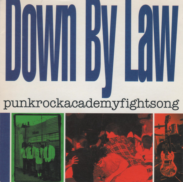 Down By Law - Punkrockacademyfightsong
