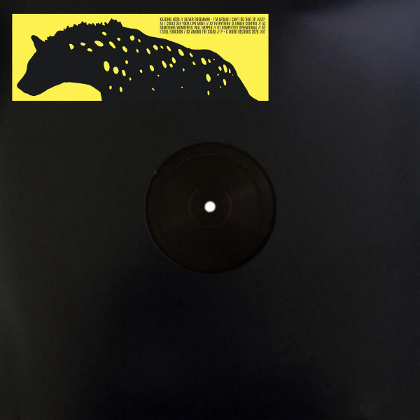 Oliver Rosemann - I’m Afraid I Can’t Do That Ep