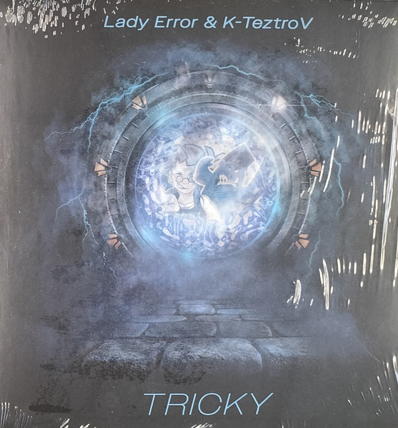 Lady Error, K-teztrov - Tricky