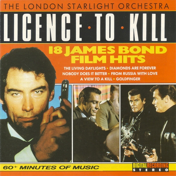 London Starlight Orchestra - Licence To Kill - 18 James Bond Film Hits