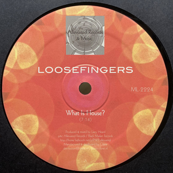 Loosefingers - What Is House?