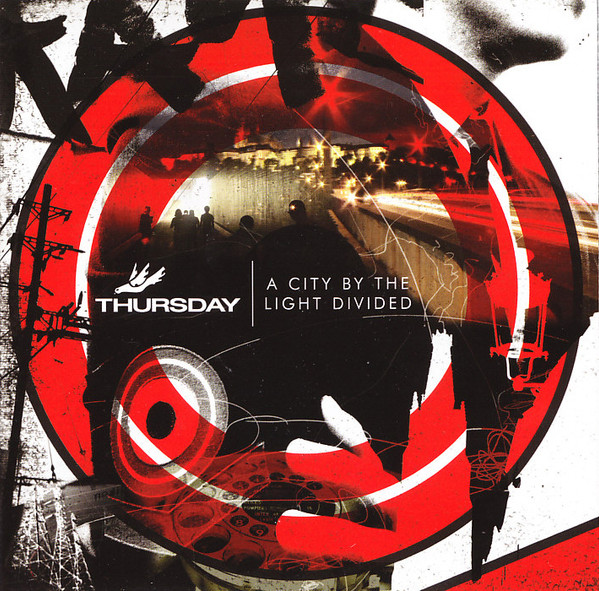 Thursday - A City By The Light Divided
