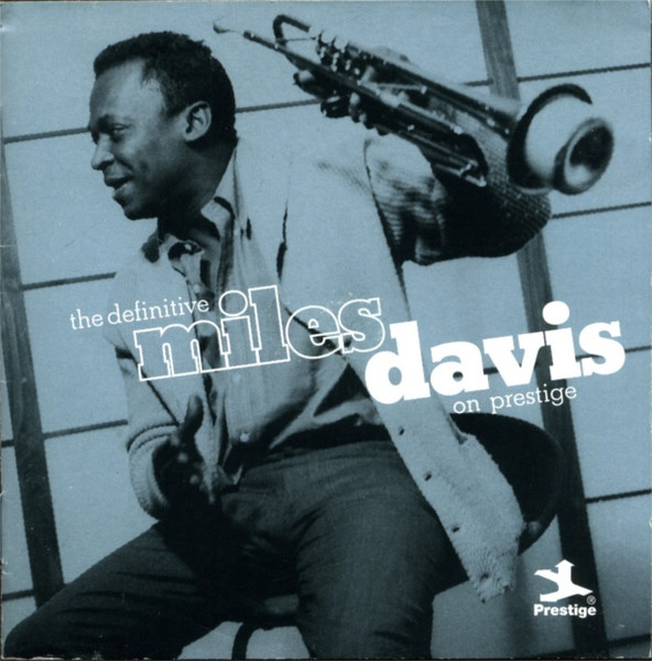 Miles Davis - The Definitive Miles Davis On Prestige