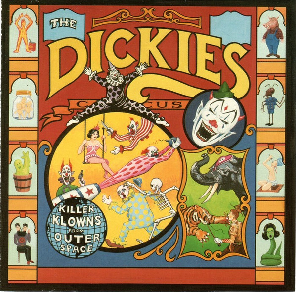 The Dickies - Killer Klowns From Outer Space