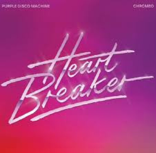 Purple Disco Machine, Chromeo - Heartbreaker