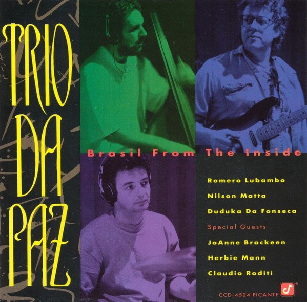 Trio Da Paz - Brasil From The Inside