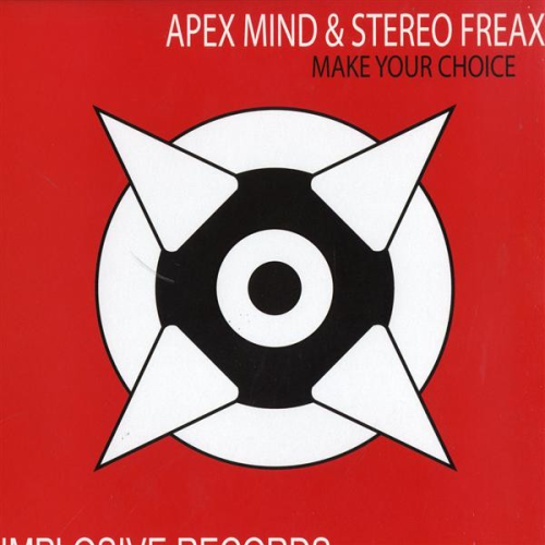Apex Mind & Stereo Freax - Make Your Choice
