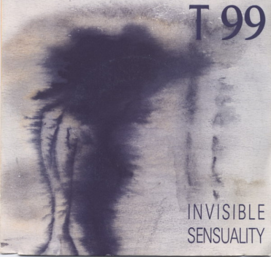 T 99 - Invisible Sensuality