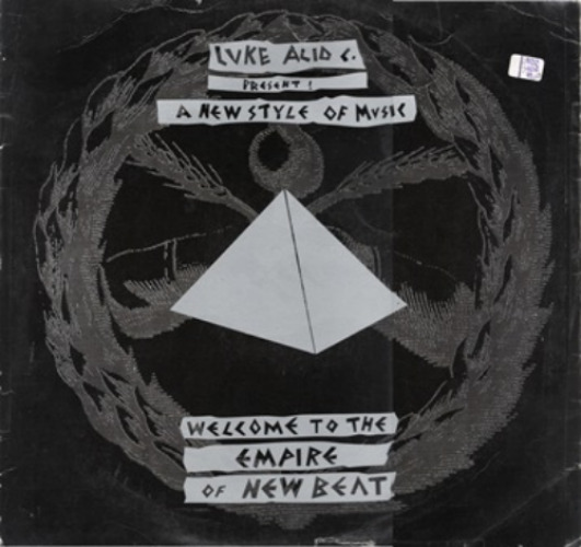 Luke Acid C. - Welcome To The Empire Of New Beat