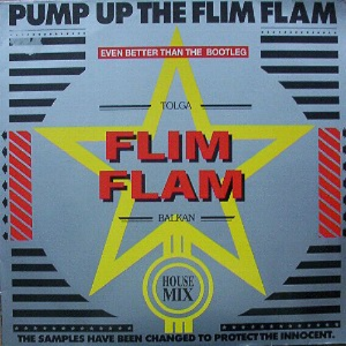 Various - Tolga "flim Flam" Balkan ?– Pump Up The Flim Flam