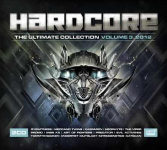 Various - Hardcore - The Ultimate Collection Volume 3.2012