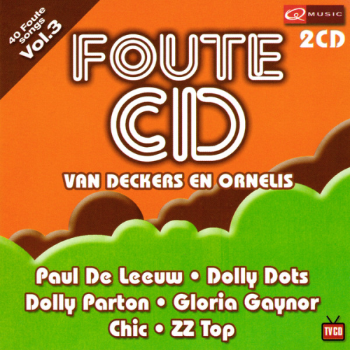 Various - Foute Cd Van Deckers En Ornelis - Volume 3